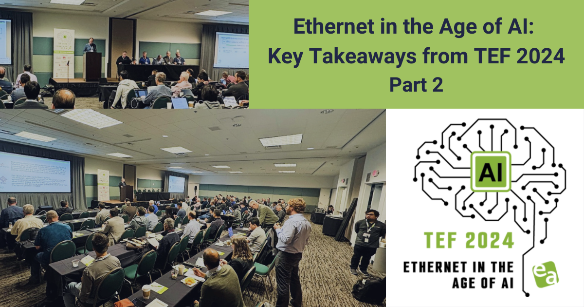 Ethernet in the Age of AI: Key Takeaways from TEF 2024, Part II portrait