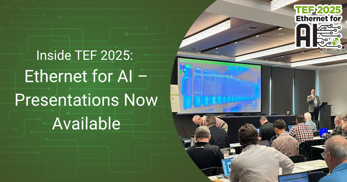 Inside TEF 2025: Ethernet for AI – Presentations Now Available portrait