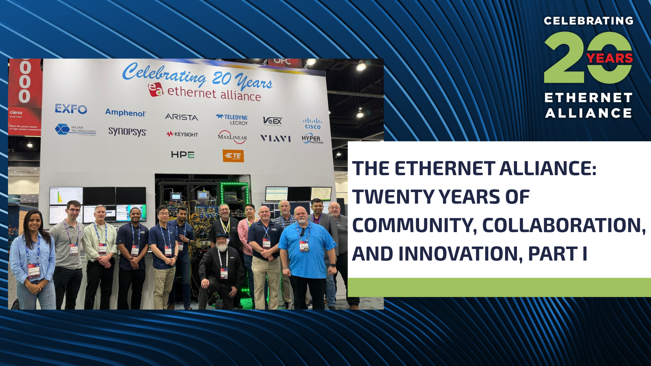 The Ethernet Alliance: Twenty Years of Community, Collaboration, and Innovation, Part I portrait